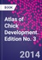 Atlas of Chick Development. Edition No. 3 - Product Thumbnail Image