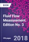 Fluid Flow Measurement. Edition No. 3 - Product Thumbnail Image