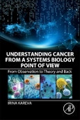 Understanding Cancer from a Systems Biology Point of View. From Observation to Theory and Back- Product Image
