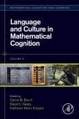 Language and Culture in Mathematical Cognition. Mathematical Cognition and Learning (Print) Volume 4- Product Image