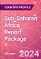 Sub-Saharan Africa Report Package - Product Image