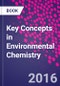Key Concepts in Environmental Chemistry - Product Thumbnail Image
