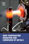 High Temperature Oxidation and Corrosion of Metals. Edition No. 2. Corrosion Series Volume 1- Product Image