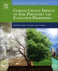 Climate Change Impacts on Soil Processes and Ecosystem Properties, Vol 35. Developments in Soil Science- Product Image