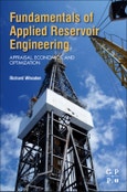 Fundamentals of Applied Reservoir Engineering. Appraisal, Economics and Optimization- Product Image