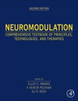 Neuromodulation. Comprehensive Textbook of Principles, Technologies, and Therapies. Edition No. 2- Product Image