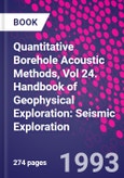 Quantitative Borehole Acoustic Methods, Vol 24. Handbook of Geophysical Exploration: Seismic Exploration- Product Image
