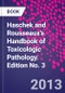 Haschek and Rousseaux's Handbook of Toxicologic Pathology. Edition No. 3 - Product Image