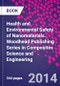 Health and Environmental Safety of Nanomaterials. Woodhead Publishing Series in Composites Science and Engineering - Product Image