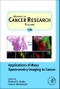 Applications of Mass Spectrometry Imaging to Cancer. Advances in Cancer Research Volume 134 - Product Thumbnail Image