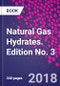Natural Gas Hydrates. Edition No. 3 - Product Thumbnail Image