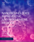 Nanotechnologies in Preventive and Regenerative Medicine. An Emerging Big Picture. Micro and Nano Technologies- Product Image