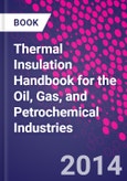 Thermal Insulation Handbook for the Oil, Gas, and Petrochemical Industries- Product Image
