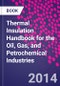 Thermal Insulation Handbook for the Oil, Gas, and Petrochemical Industries - Product Thumbnail Image