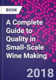 A Complete Guide to Quality in Small-Scale Wine Making- Product Image