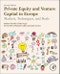 Private Equity and Venture Capital in Europe. Markets, Techniques, and Deals. Edition No. 2 - Product Thumbnail Image