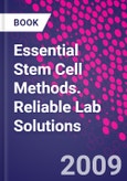 Essential Stem Cell Methods. Reliable Lab Solutions- Product Image