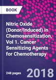 Nitric Oxide (Donor/Induced) in Chemosensitization, Vol 1. Cancer Sensitizing Agents for Chemotherapy- Product Image
