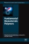 Fundamental Biomaterials: Polymers. Woodhead Publishing Series in Biomaterials - Product Image