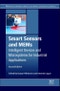 Smart Sensors and MEMS. Intelligent Sensing Devices and Microsystems for Industrial Applications. Edition No. 2. Woodhead Publishing Series in Electronic and Optical Materials - Product Image
