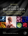 In Situ Tissue Regeneration. Host Cell Recruitment and Biomaterial Design- Product Image