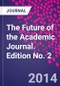 The Future of the Academic Journal. Edition No. 2 - Product Thumbnail Image