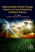 Understanding Climate Change Impacts on Crop Productivity and Water Balance- Product Image