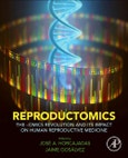 Reproductomics. The -Omics Revolution and Its Impact on Human Reproductive Medicine- Product Image
