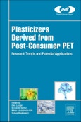 Plasticizers Derived from Post-consumer PET. Research Trends and Potential Applications. Plastics Design Library- Product Image