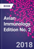 Avian Immunology. Edition No. 2- Product Image