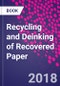 Recycling and Deinking of Recovered Paper - Product Thumbnail Image