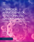 Biomedical Applications of Functionalized Nanomaterials. Concepts, Development and Clinical Translation. Micro and Nano Technologies- Product Image