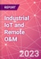 Industrial IoT and Remote O&M - Product Image