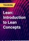 Lean: Introduction to Lean Concepts - Product Thumbnail Image