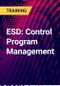 ESD: Control Program Management - Product Thumbnail Image