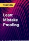 Lean: Mistake Proofing - Product Thumbnail Image