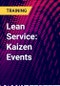 Lean Service: Kaizen Events - Product Thumbnail Image