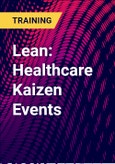 Lean: Healthcare Kaizen Events- Product Image