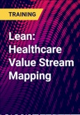 Lean: Healthcare Value Stream Mapping- Product Image