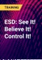 ESD: See It! Believe It! Control It! - Product Thumbnail Image