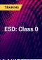 ESD: Class 0 - Product Thumbnail Image