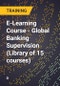 E-Learning Course - Global Banking Supervision (Library of 15 courses) - Product Thumbnail Image
