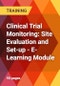 Clinical Trial Monitoring: Site Evaluation and Set-up - E-Learning Module - Product Image
