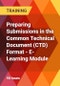 Preparing Submissions in the Common Technical Document (CTD) Format - E-Learning Module - Product Thumbnail Image