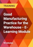 Good Manufacturing Practice for the Warehouse - E-Learning Module- Product Image