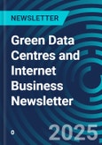 Green Data Centres and Internet Business Newsletter- Product Image