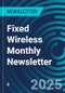 Fixed Wireless Monthly Newsletter - Product Thumbnail Image