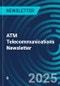 ATM Telecommunications Newsletter - Product Thumbnail Image