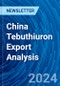 China Tebuthiuron Export Analysis - Product Thumbnail Image