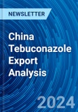 China Tebuconazole Export Analysis- Product Image